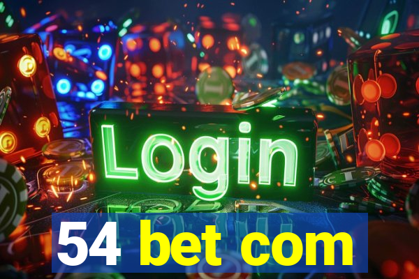 54 bet com